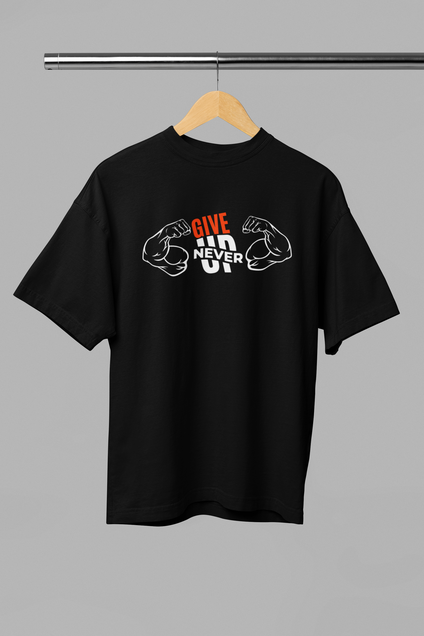 Never Give Up Unisex Oversized Classic T-Shirt