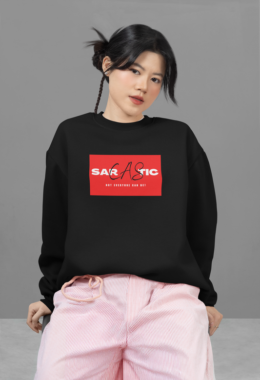 Sarcastic Unisex Oversized Sweatshirt