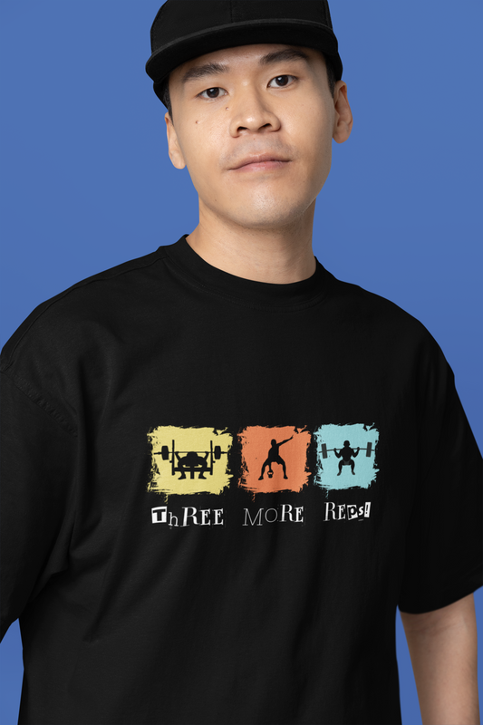 Three More Reps Unisex Oversized Classic T-Shirt