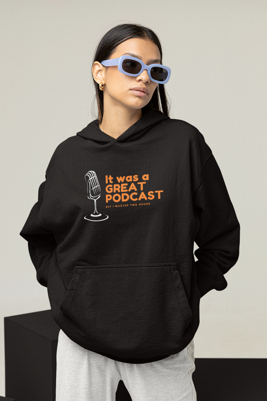 It was a Great Podcast Unisex Oversized Hoodie