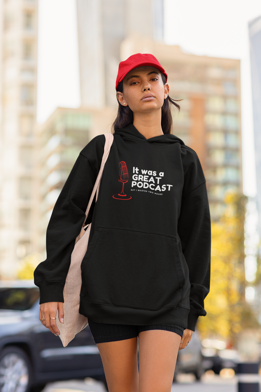 It was a Great Podcast Unisex Oversized Hoodie