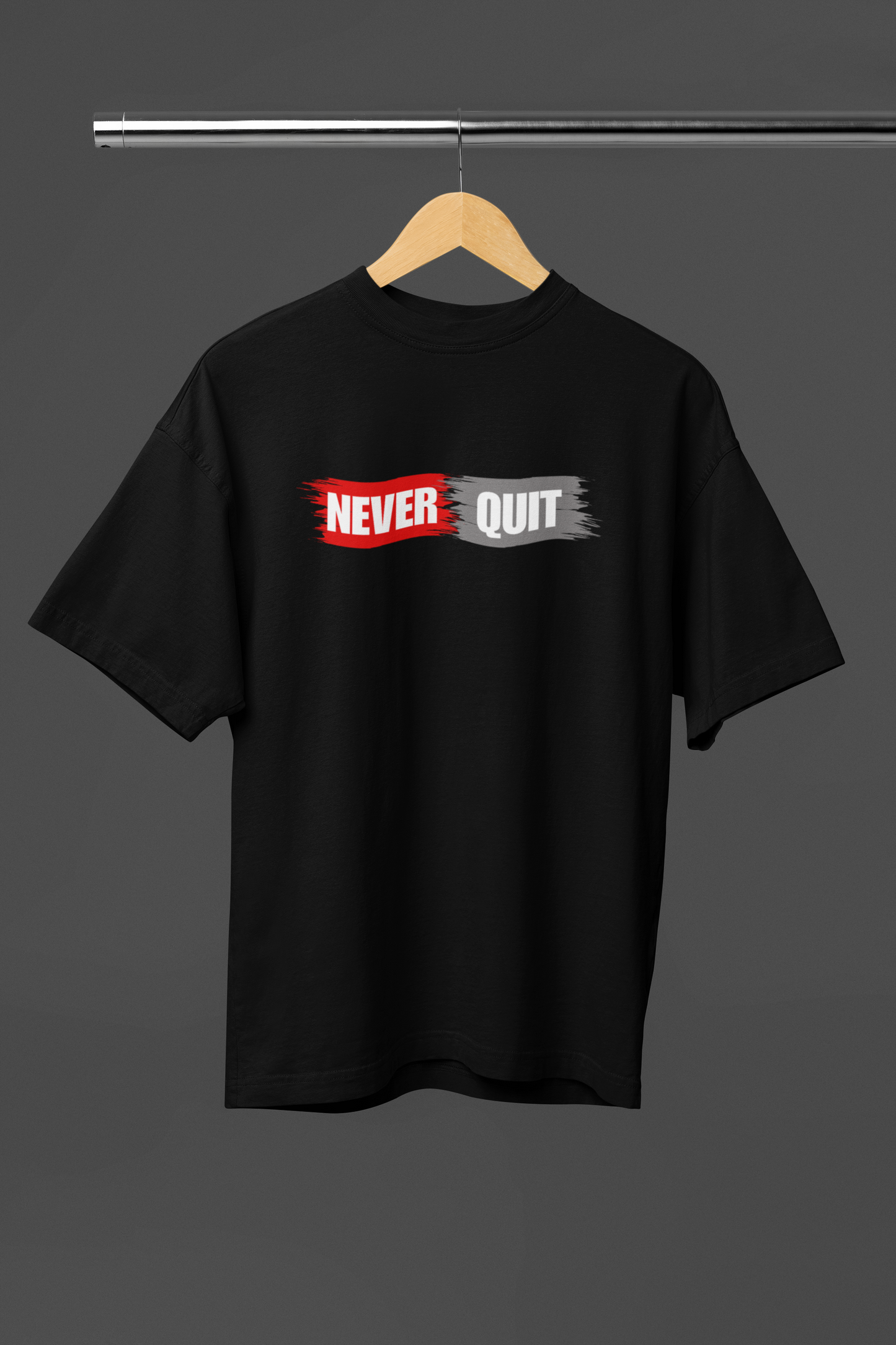 Never Quit Unisex Oversized Classic T-Shirt