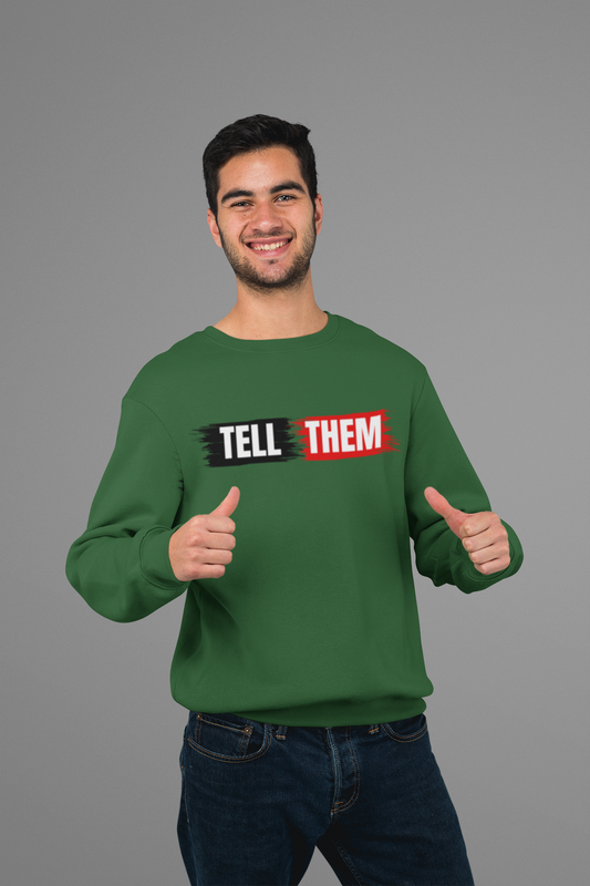 TELL THEM Unisex Oversized Sweatshirt