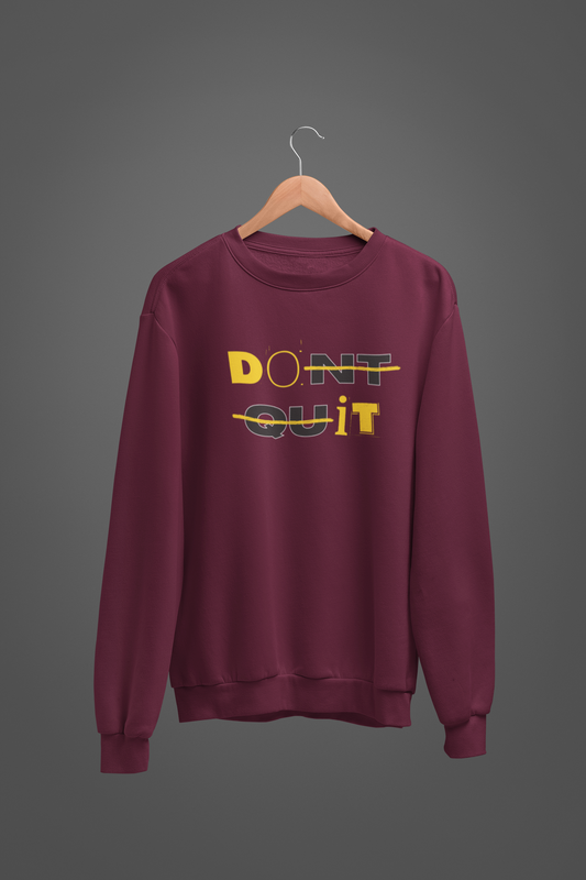 DON'T QUIT Unisex Oversized Sweatshirt