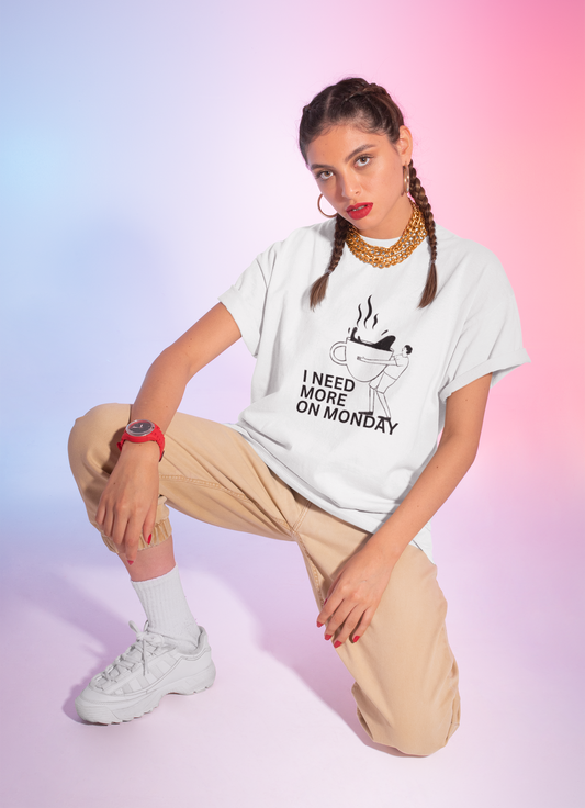 I Need More on Monday Unisex Oversized Classic T-Shirt