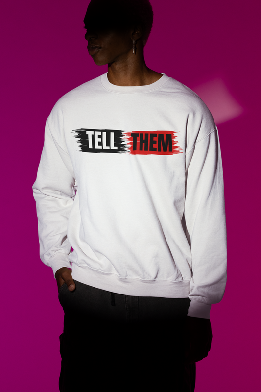 TELL THEM Unisex Oversized Sweatshirt